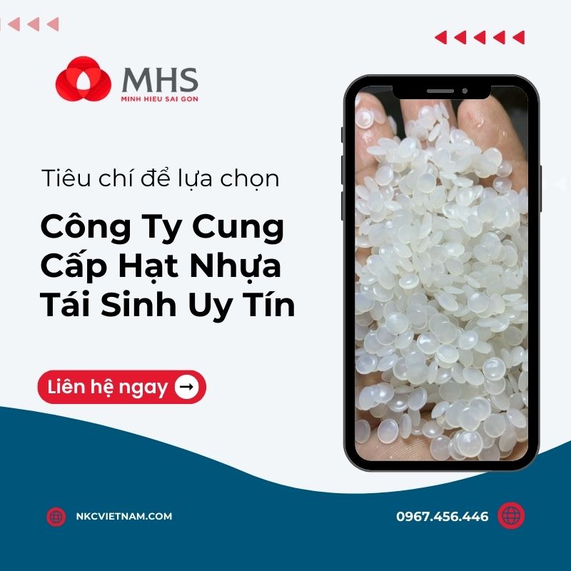 Tiêu chí để lựa chọn công ty cung cấp hạt nhựa tái sinh uy tín