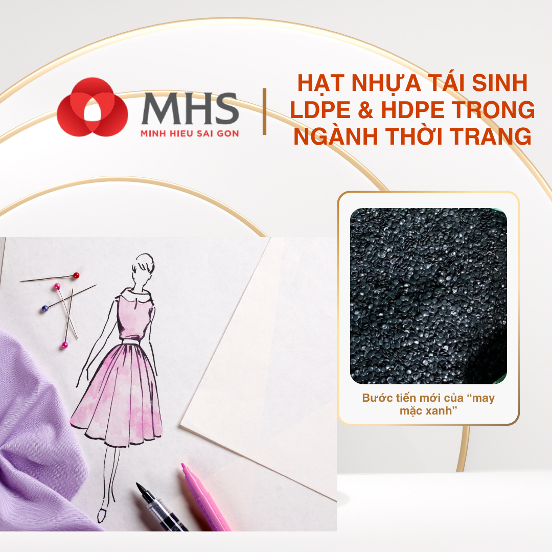 Hạt nhựa tái sinh LDPE & HDPE trong ngành thời trang – Bước tiến mới của “may mặc xanh”