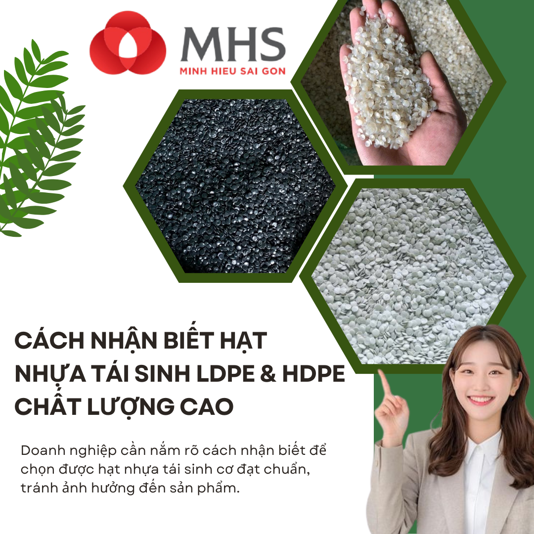 Cách nhận biết hạt nhựa tái sinh  LDPE & HDPE chất lượng cao – Giải pháp từ MHS